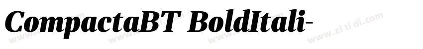 CompactaBT BoldItali字体转换 CompactaBT BoldItali字体转换